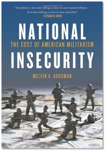 National Insecurity Melvin Goodman National Insecurity Melvin Goodman